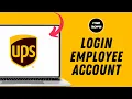 How to Login to UPS Employee Portal Account