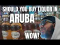 WATCH THIS BEFORE YOU BUY LIQUOR IN ARUBA 2024