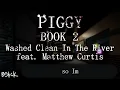 "Washed Clean In The River (feat. Matthew Curtis)" | Official Piggy: Book 2 Soundtrack | Heist
