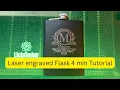 Flask Laser Engraving Tutorial Xtool S1 20W