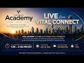 Vital Academy LIVE from Vital Connect Dallas