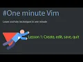 One Minute Vim - Lesson 1