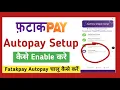 FatakPay eNACH How to set up FatakPay Autopay How to activate FatakPay auto debit