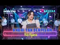 Download Lagu ANDAI TAK BERPISAH - Kiki Ryanza - OM ERAISA