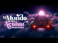 Lagu OMAR COURTZ (((ousi))) x KARBeats - EL MUNDO SE VA A ACABAR 🌎 (Video Oficial)