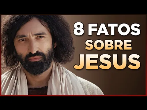 Download MP3 8 FATOS INCRÍVEIS SOBRE A VIDA DE JESUS CRISTO QUE VOCÊ NÃO SABIA