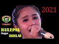 Lagu KULEPAS DENGAN IKHLAS - VERA PUSPITA - RAGIL PONGDUT