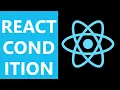 Learn React Part 07 Conditional Rendering