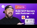 UPDATED Build an MCP Server in Minutes with Postman