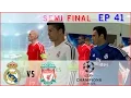 [TTB] PES 2015 - Real Madrid vs Liverpool - CL Semi Final - Master League - Ep41