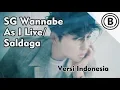 Download Lagu SG WANNE BE - SALDAGA / AS I LIVE (Versi Indonesia - Bmen)