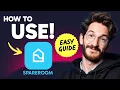 How to USE SpareRoom Step by Step