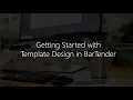 Getting Started with BarTender Software Template Design in BarTender