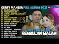 Download Lagu REMBULAN MALAM - PRASASTI CINTA - ARJUN - DUET GERRY MAHESA FULL ALBUM 2025 - GERSYA TASYA ROSMALA