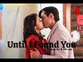 Kang-ho \u0026 Mi-ran - Until I Found You  |  Love to Hate You