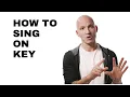 How to Sing on Key Hit Perfect Notes Every Time