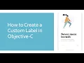 How to Create a Custom Label