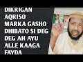 Download Lagu DIKRI MAALINTA AXADA AH KUU HERGALO HADA KA FAA,IDEEYSO