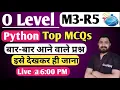 O Level M3 R5 Important Questions Python marathon for O Level m3 r5 o level