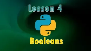 Python tutorial lesson 4 booleans