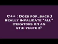 C Does back really invalidate all iterators on an std vector