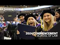 2024 Quinnipiac University School of Law Commencement