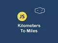 kilometers to miles in javascript