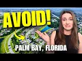 Avoid Moving to THESE Areas of Palm Bay