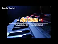 Download Lagu API CINTA - LOELA DRAKEL || COVER BY BILL SUMANGKUT || LIVE KEYBOARD