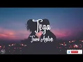Download Lagu Tega - Tiara Andini (Lyrics)