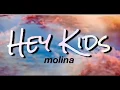 Download Lagu Hey Kids - Molina // Lyrics