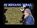 Download Lagu KUMPULAN DJ MINANG YG LAGI VIRAL TERBARU!!🎧🎭🎟️