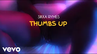 Sikka Rymes Thumbs Up Official Video 