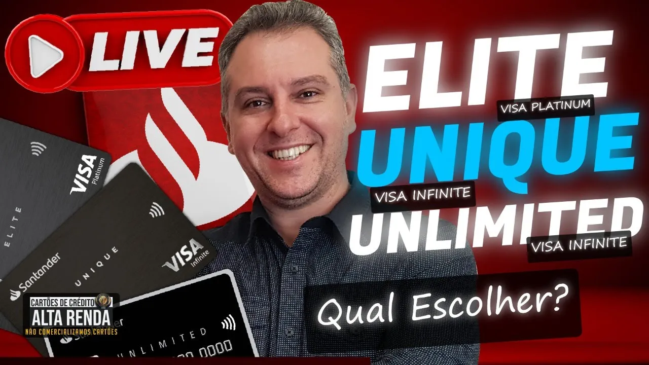 ????LIVE: SANTANDER CARTÕES: ELITE, UNIQUE OU UNLIMITED?, OPEN BANKING, NOVA CONTA DIGITAL CARREFOUR.