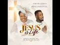 Jesus is Life (JIL) (feat. Prinx Emmanuel) - Chioma Jesus