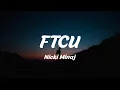 Download Lagu Nicki Minaj - FTCU (Lyrics)