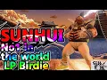 SUNHUI  No1 in the world LP Birdie  sf5  Season5 SF5 SFWX 4K  StreetFighter5 sfv sf5ce