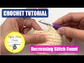 Decreasing Stitch Count - Crochet dec and sc2tog