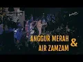 Anggur Merah - Syarikat Idola Remaja ft Jason Ranti, Iksan Skuter, Sisir Tanah \u0026 Fajar Merah
