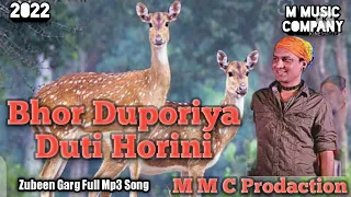 bhor duporiya duti horini mp3 song zubeen garg 
