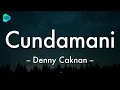 Download Lagu Cundamani - Denny Caknan (Lirik Lagu) 🎵
