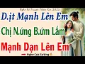 Download Lagu Kể Truyện Đêm Khuya hay khó cưỡng: ÂN ÁI 2 CHỊ EM | Chuyện làng quê Việt Nam mới nhất 2025