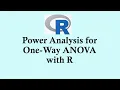 Statistics using R programming Power Analysis for One-Way ANOVA with R