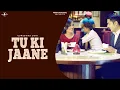 Download Lagu TU KI JAANE (Full Video) - GURSEWAK SONI | Latest Punjabi Songs 2017 | New Punjabi Songs 2017