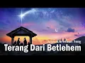 Lagu TERANG DARI BETLEHEM | New Original Jazzy Christmas Song | Smooth \u0026 Beautiful Christmas Music 2025