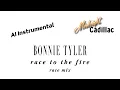 BONNIE TYLER Race To The Fire (Race Mix) (AI Instrumental)