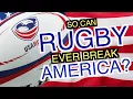Download Lagu So can Rugby ever break the America?