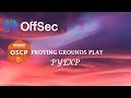 PYEXP OSCP Prep Proving Grounds Play