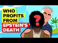 Where Did Jeffrey Epstein s 600M Go