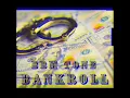 Download Lagu BBM Tone x DreGo - Bankroll